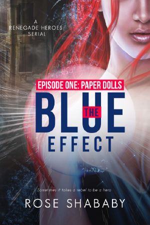 [Renegade Heroes 01] • The Blue Effect